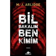 Bil Bakalım Ben Kimim - M. J. Arlidge