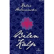 BILEN KALP - KABIR HELMINSKI