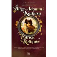 BILGE ADAMIN KORKUSU (KRALKATILI GÜNCESİ 2. GÜN) - PATRICK ROTHFUSS