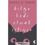 Bilge Kedi Olmak İstiyor - Göksu Nurten Çakır