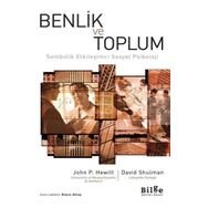 Bilge Kültür Sanat Benlik ve Toplum-Sembolik Etkileşimci Sosyal Psikoloji
