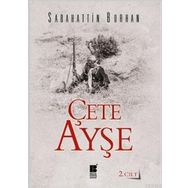 Bilge Kültür Sanat Çete Ayşe Cilt: 2