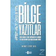Bilge Yazıtlar - Mehmet Levent Kaya