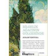 Bilgelik Ağacının Gölgesinde - Avram Ventura