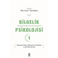 Bilgelik Psikolojisi 1 - Rasyonel İnanç Spinoza'nın Yanılgısı ve Evrimin Evrimi Timaş Yayınları