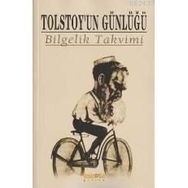 BILGELIK TAKVIMI TOLSTOY'UN GÜNLÜĞÜ - LEV NİKOLAYEVİÇ TOLSTOY