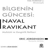 Bilgenin Güncesi: Naval Ravikant - Mutluluk ve Zenginlik Rehberi