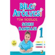Bilgi Atölyesi Tüm Dersler Soru Bankası