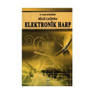 BILGI ÇAĞINDA ELEKTRONIK HARP - D. CURTIS SCHLEHER