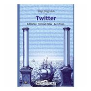Bilgi, Doğruluk Ve Twitter - Himmet Hülür