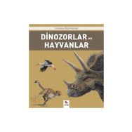 BILGI HAZINESI - DINOZORLAR - JULIA BRUCE