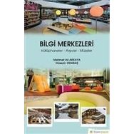 Bilgi Merkezleri - Kütüphaneler-Arşivler-Müzeler - Hiperlink Yayınları