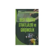 Bilgi Yönetim Stratejileri Ve Girişimcilik - Özcan Yeniçeri Mehmet İnce
