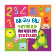 Bilgin Bili ile Sayılar Renkler Şekiller - Kollektif