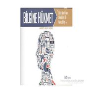 Bilgine Hükmet - Ahmet Akay Azak