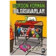Bilgisavarlar - Gordon Korman
