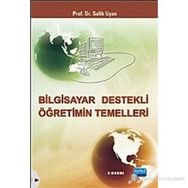BILGISAYAR DESTEKLI ÖĞRETIMIN TEMELLERI - SALIH UŞUN