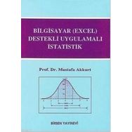 BILGISAYAR (EXCEL) DESTEKLI UYGULAMALI İSTATISTIK - MUSTAFA AKKURT