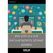 Bilgisayar Mühendisliğine Giriş-Kodlab Yayınları
