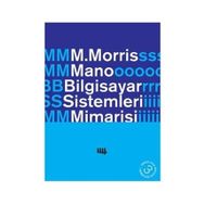 BILGISAYAR SISTEMLERI MIMARISI - M. MORRIS MANO