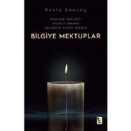 Bilgiye Mektuplar: Düşünme Faaliyeti - Hikmeti Aramak