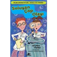 Bilim Dedektifleri Doyle ve Fossey 1- Soluyan Çöp Olayı - Michelle Torrey