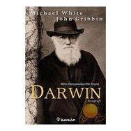 BILIM DÜNYASINDA BIR HAYAT DARWIN - MICHAEL WHITE; JOHN GRIBBIN