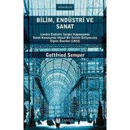 Bilim Endüstri ve Sanat - Gottfried Semper