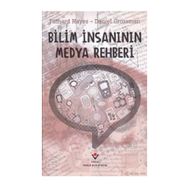 BILIM İNSANININ MEDYA REHBERI - RICHARD HAYES;DANIEL GROSSMAN (ISBN:9789754035308)