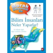 Bilim İnsanları Neler Yaparlar? - Merak Ediyorum Da - Barbara Taylor