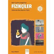 Bilim Tarihini Değiştiren Fizikçiler Hakkında Beş Şaşırtıcı Öykü - Nury Vittachi