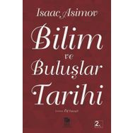 BILIM VE BULUŞLAR TARIHI - ISAAC ASIMOV