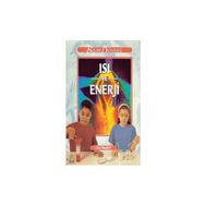 Bilim ve Fen Kitapları - Isı ve Enerji - Lisa Magloff