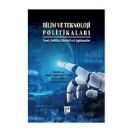 Bilim ve Teknoloji Politikaları - Gazi Kitabevi