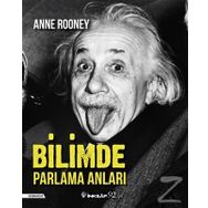 Bilimde Parlama Anları - Anne Rooney