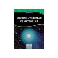 Bilime Giriş - Kuyrukluyıldızlar ve Meteorlar - Jane Kelley