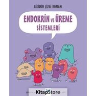 Bilimin Çizgi Romanı: Endokrin ve Üreme Sistemleri - Joseph Midthun