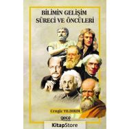 Bilimin Gelişim Süreci ve Öncüleri - Cengiz Yıldırım