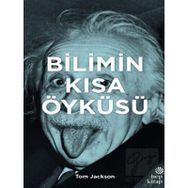 Bilimin Kısa Öyküsü - Tom Jackson