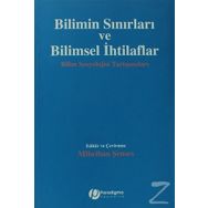 Bilimin Sınırları ve Bilimsel İhtilaflar - Kolektif