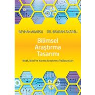 Bilimsel Araştırma Tasarımı - Bayram Akarsu,Beyhan Akarsu