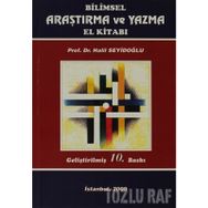 Bilimsel Araştırma ve Yazma El Kitabı - Halil Seyidoğlu