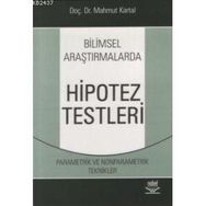 Bilimsel Araştırmalarda Hipotez Testleri - Mahmut Kartal