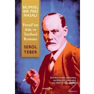 BILIMSEL BIR PERI MASALI FERUD'UN AILE VE TARIHSEL ROMANI - SEROL TEBER