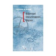 Bilimsel Devrimlerin Yapısı - Thomas S. Kuhn