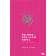 Bilimsel Düşünüşe Giriş - Hüseyin Batuhan Fol