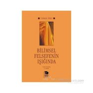 BILIMSEL FELSEFENIN IŞIĞINDA - YAMAN ÖRS
