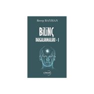 Bilinç Dalgalanmaları 1 - Recep Bayhan