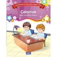 Bilinç ve Karakter Gelişimi - Çalışmak - Kolektif