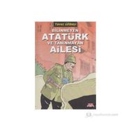 BILINMEYEN ATATÜRK VE TANINMAYAN AILESI - GENEL